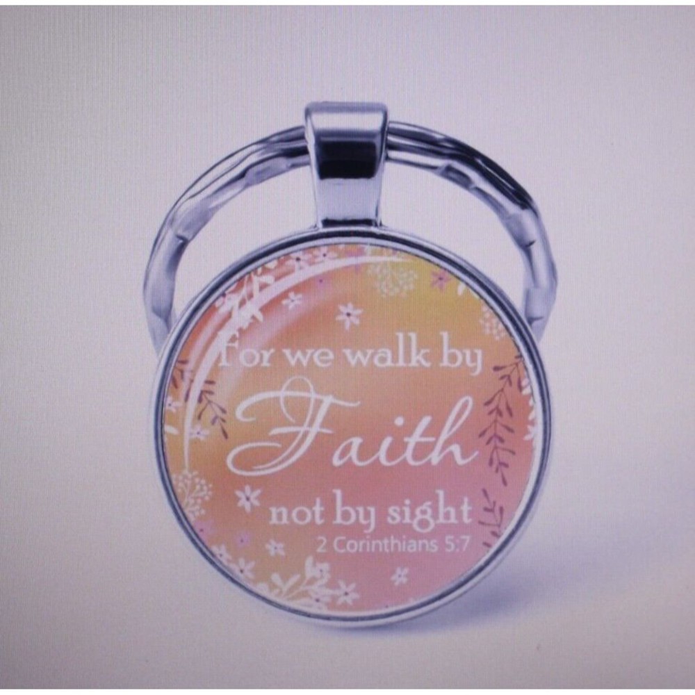 For We Walk By Faith Not By Sight  Bubble Keychain Alloy Keyring Inspiration NIP